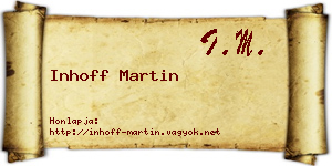 Inhoff Martin névjegykártya